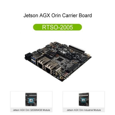 32GB RTSO-2005 Nvidia Jetson AGX Orin Carrier Board per lo sviluppo di AI da Nvidia